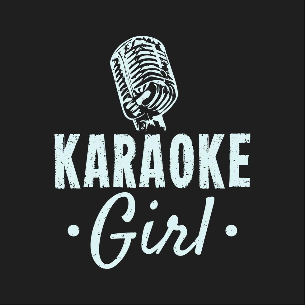 t-shirt design karaoke flicka med mikrofon och grå bakgrund vintage illustration vektor