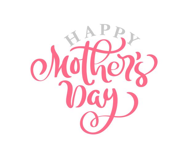 Glücklicher gezeichneter Text der Vektorkalligraphie Hand des glücklichen Muttertags rosa. vektor