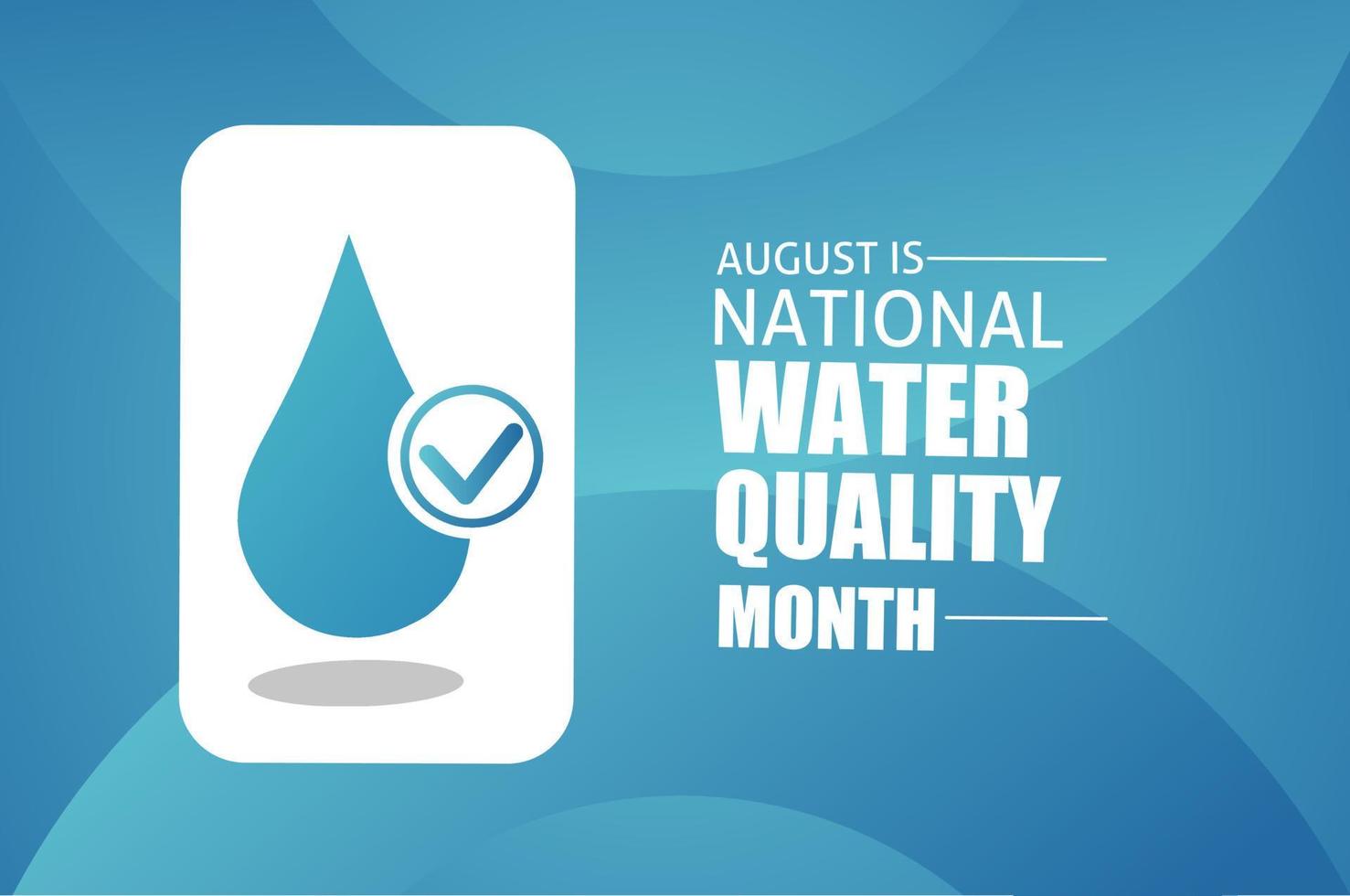 August ist die Vektorillustration des nationalen Wasserqualitätsmonats vektor