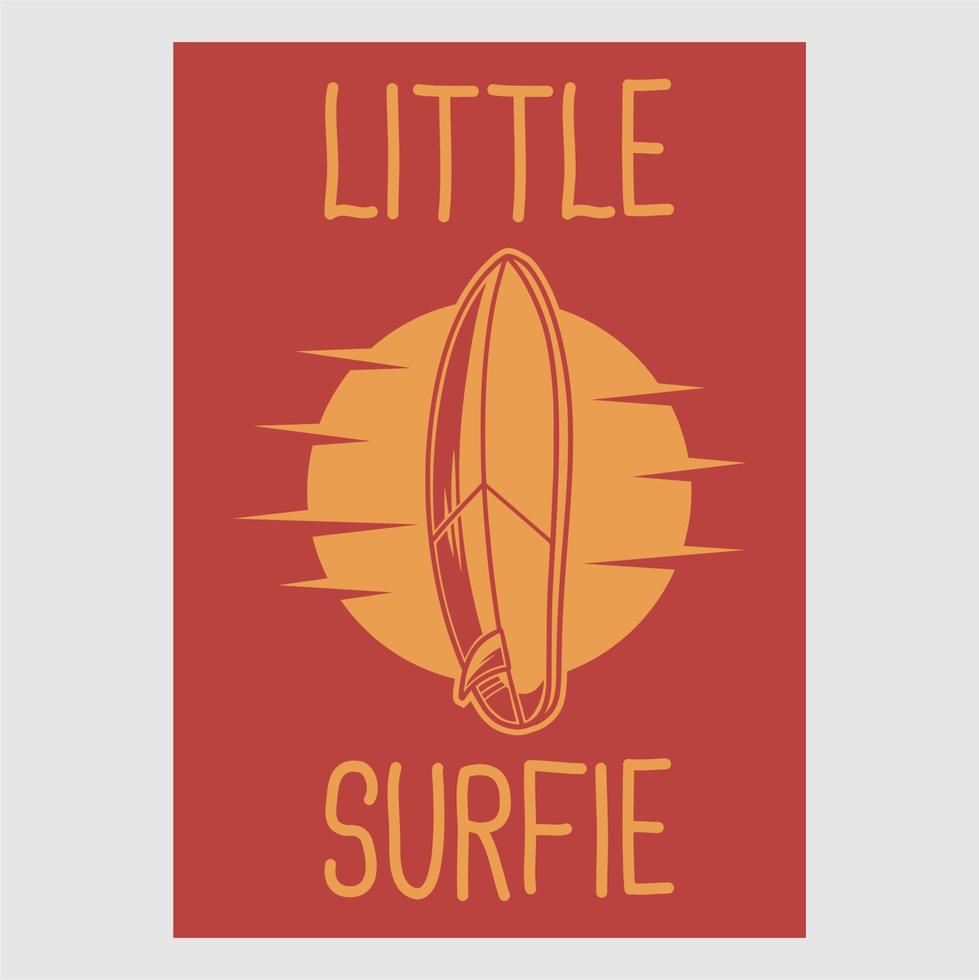 vintage affisch design liten surfie retro illustration vektor