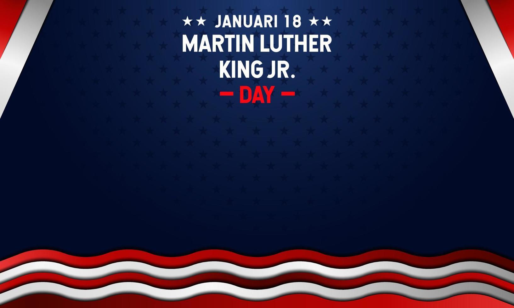 Martin Luther King Day Hintergrund. 18. Januar Vorlage für Banner, Karte oder Poster. mit einem Sternsymbol und einer USA-Flagge. Premium- und Luxusvektorillustration vektor