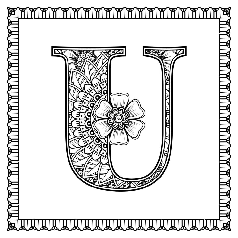 Buchstabe u aus Blumen im Mehndi-Stil. Malbuchseite. Umrisse Hand-Draw-Vektor-Illustration. vektor