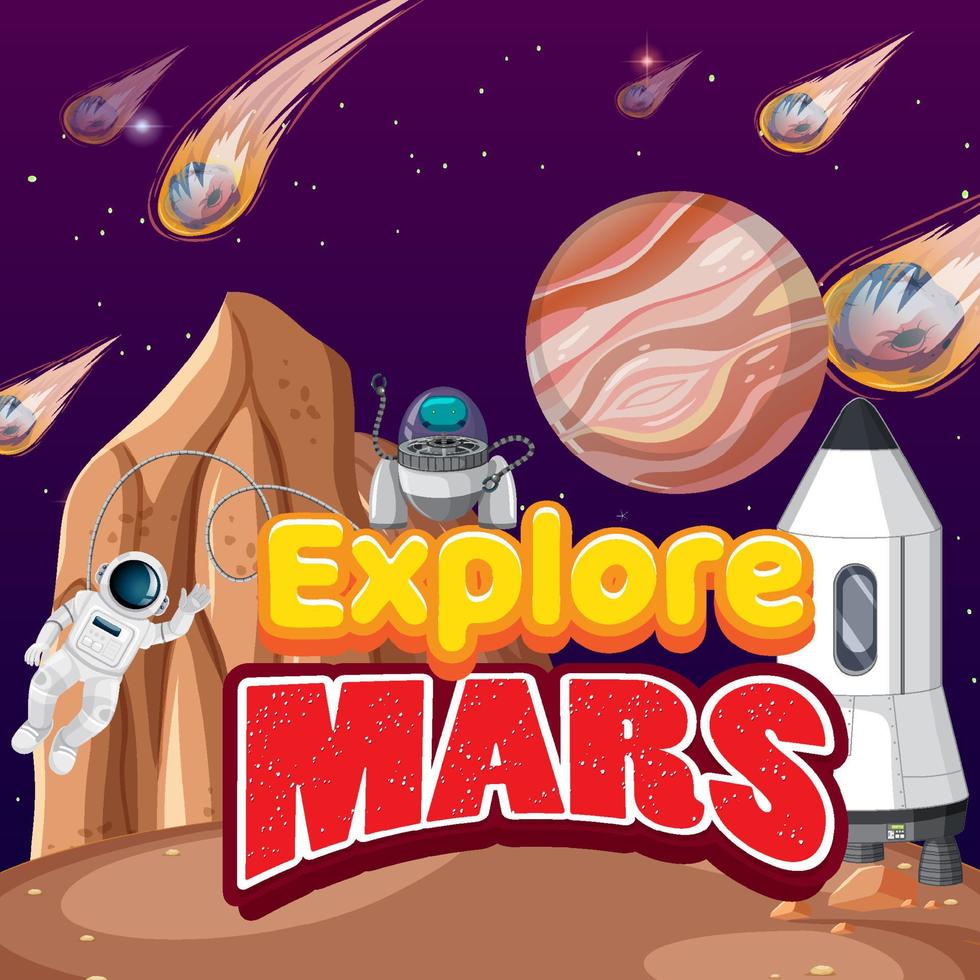 Erforsche den Mars mit einem Astronauten-Cartoon-Plakat vektor