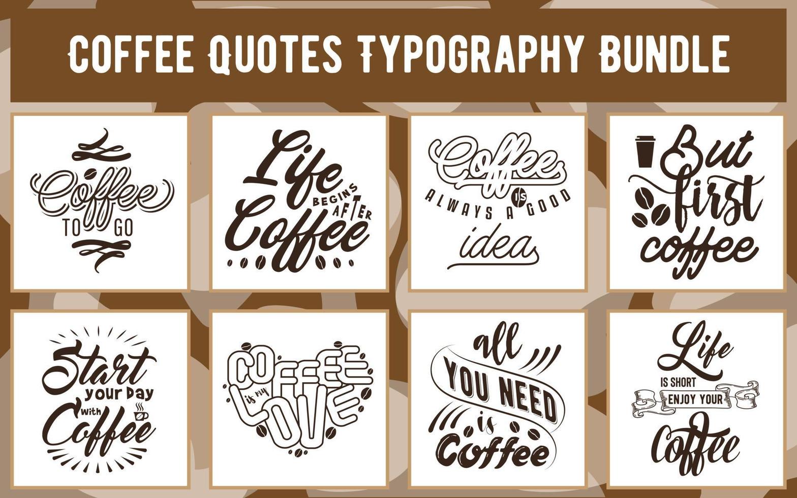 Kaffee zitiert Typografie-Bundles. am besten für T-Shirt-Design, Aufkleber, Tassen, Taschendruck und für alle Ihre Druckgrafiken. vektor