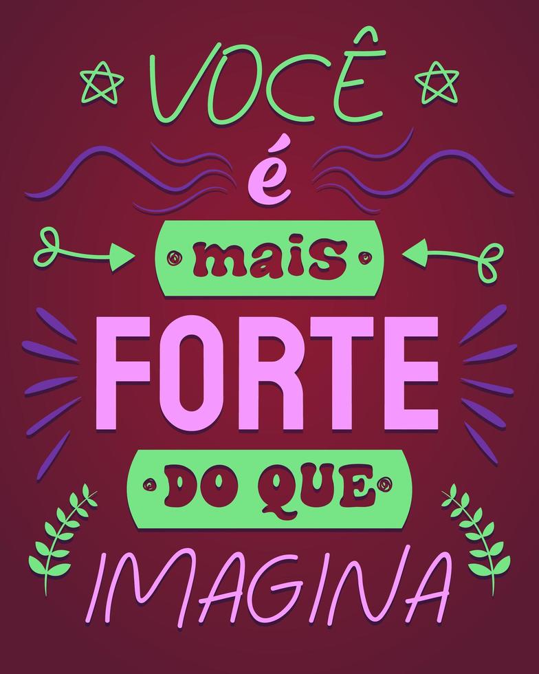 brasilianisches portugiesisches lebendiges Plakat. Übersetzung - du bist stärker als du denkst. vektor