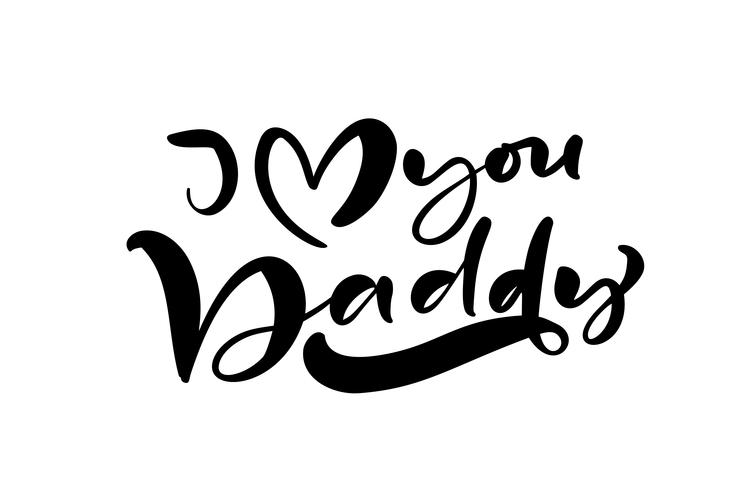 Ich liebe dich Vati, der schwarzen Vektorkalligraphietext für den glücklichen Vatertag beschriftet. Handgeschriebene Phrase der modernen Weinlesebeschriftung. Beste Vati überhaupt Illustration vektor