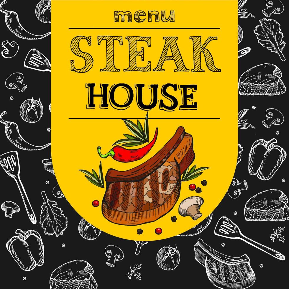 Steak-House. Vektor-Illustration. die Gestaltung der Speisekarte. Steak mit Kreide auf einem schwarzen Brett gezeichnet. handgezeichnete Vektor-Illustration. vektor