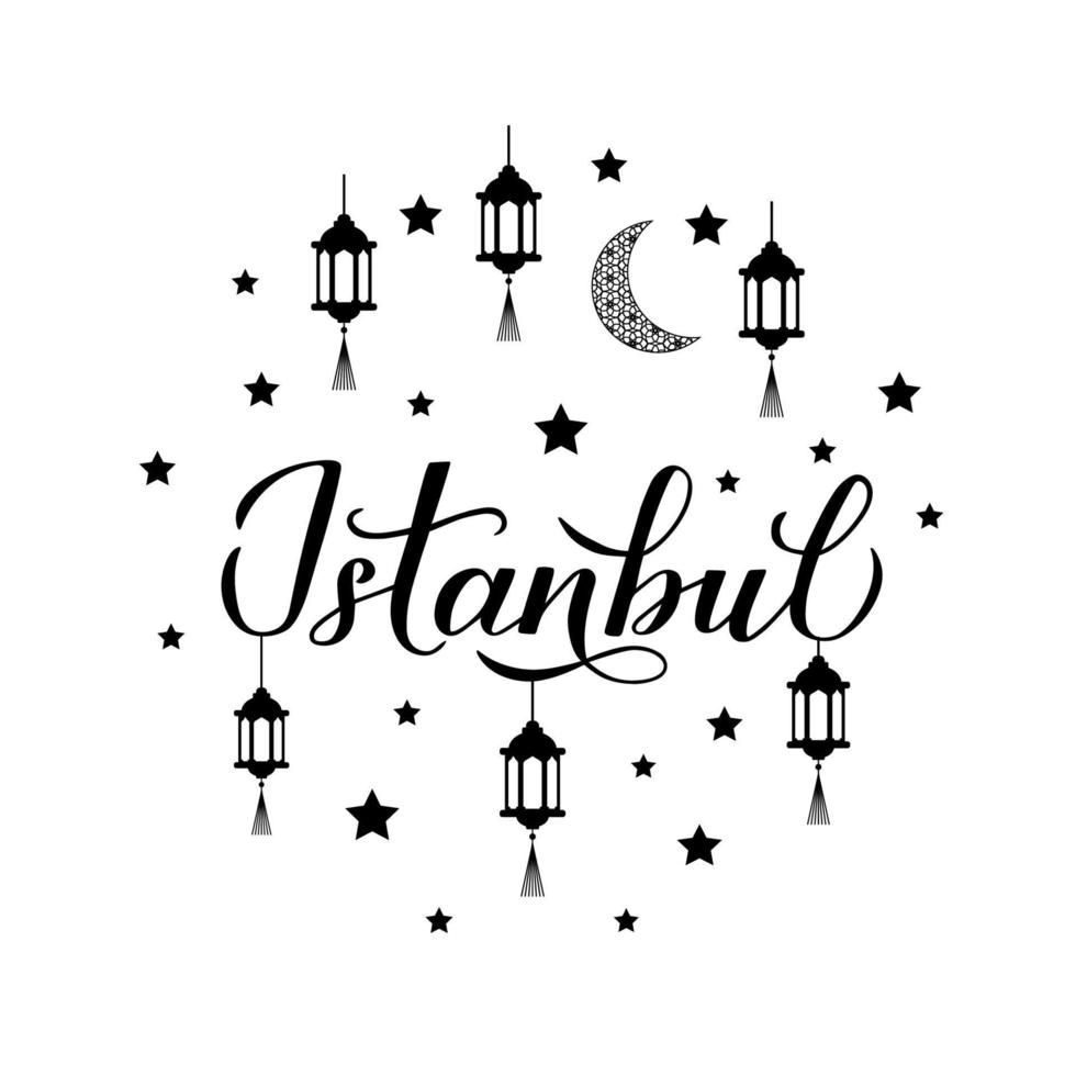 istanbul kalligrafi hand bokstäver med lyktor, stjärnor och månen. lätt att redigera vektormall för logotypdesign, resebyråer, souvenirprodukter, affisch, banderoll, kort, flygblad, t-shirt, mugg, etc. vektor