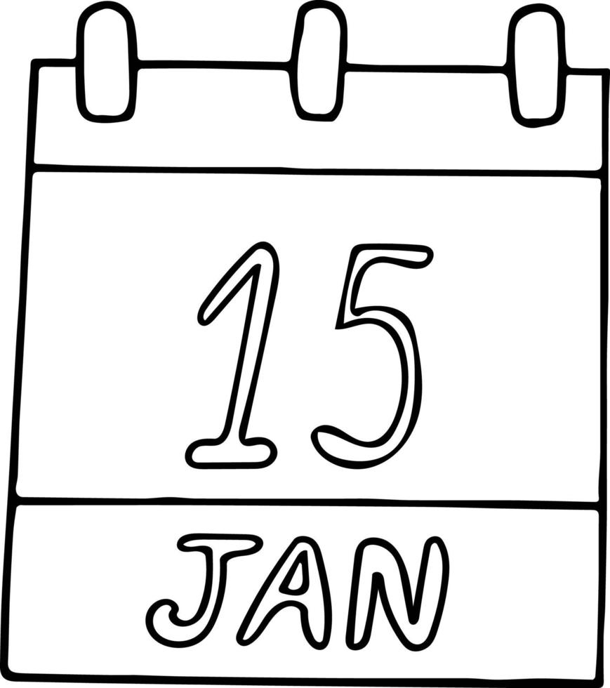 kalender hand dras i doodle stil. 15 januari dag, datum. ikon, klistermärke element för design. planering, affärssemester vektor