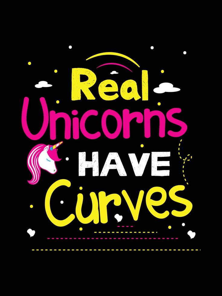 riktiga enhörningar har kurvor. unicorn t-shirt design. vektor