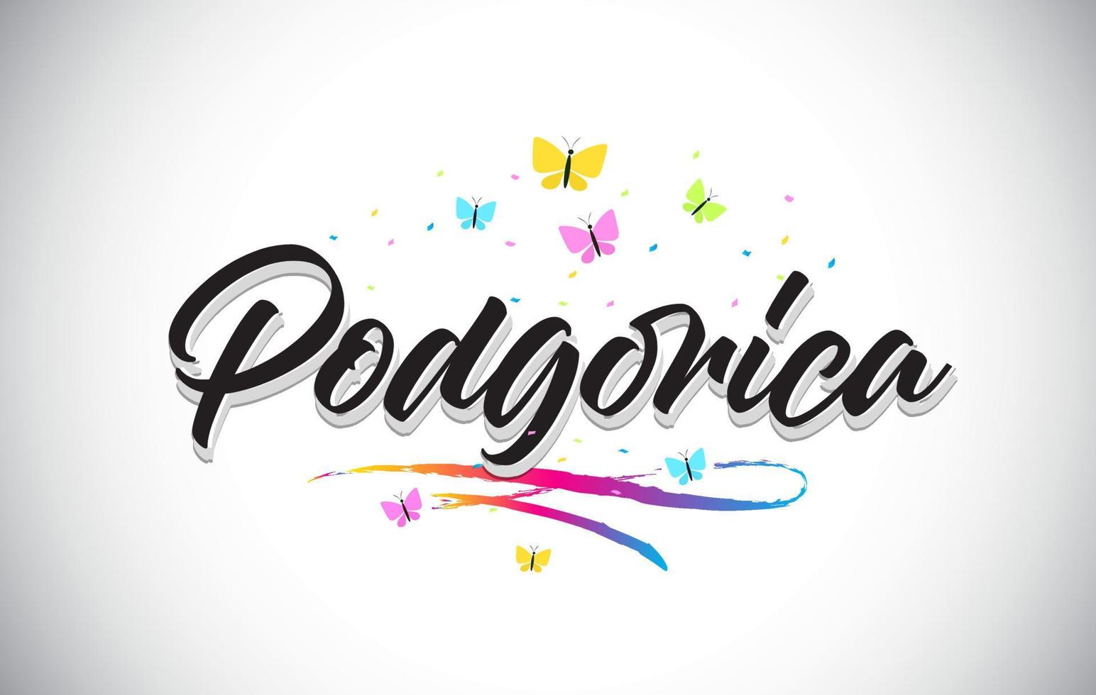 podgorica handskriven vektor ordtext med fjärilar och färgglada swoosh.