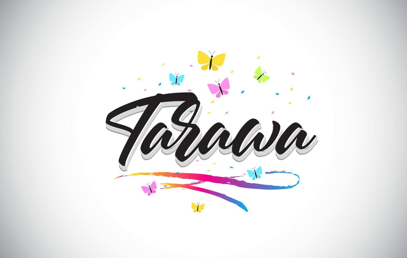tarawa handskriven vektor ordtext med fjärilar och färgglada swoosh.