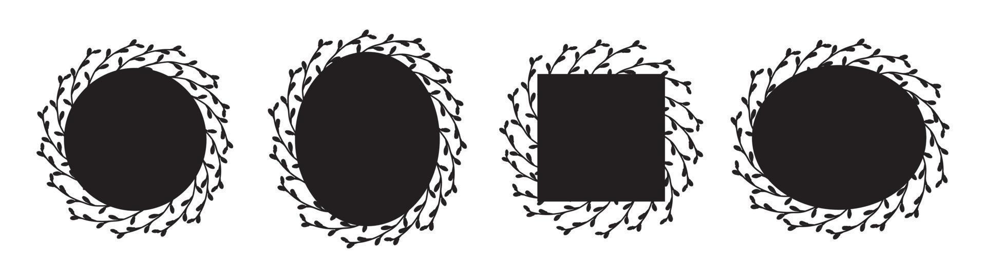 Satz schöne Weidenrahmen. quadratische, ovale, runde Rahmen mit Exemplar. Rahmen schwarze Silhouette isoliert. vektor