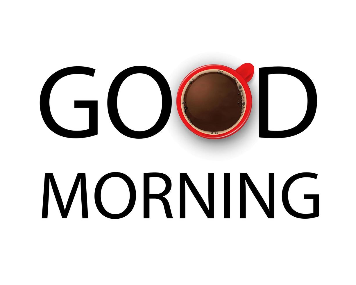 Guten Morgen. Schriftzug mit einer roten Tasse Kaffee .eps 10. vektor