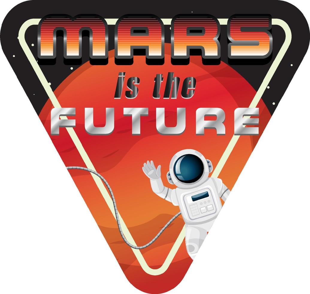 mars är det framtida ordet logotyp med astronaut vektor
