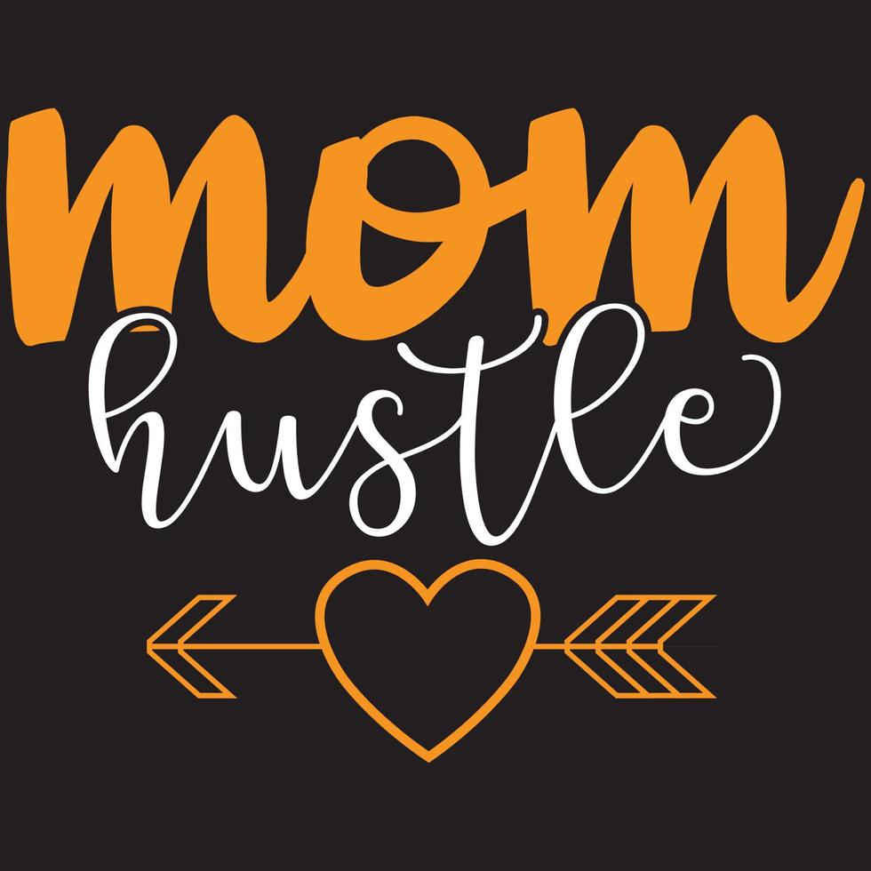 mamma hustle t-shirt design vektor