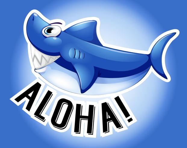 Blauer Hai und Wort Aloha vektor