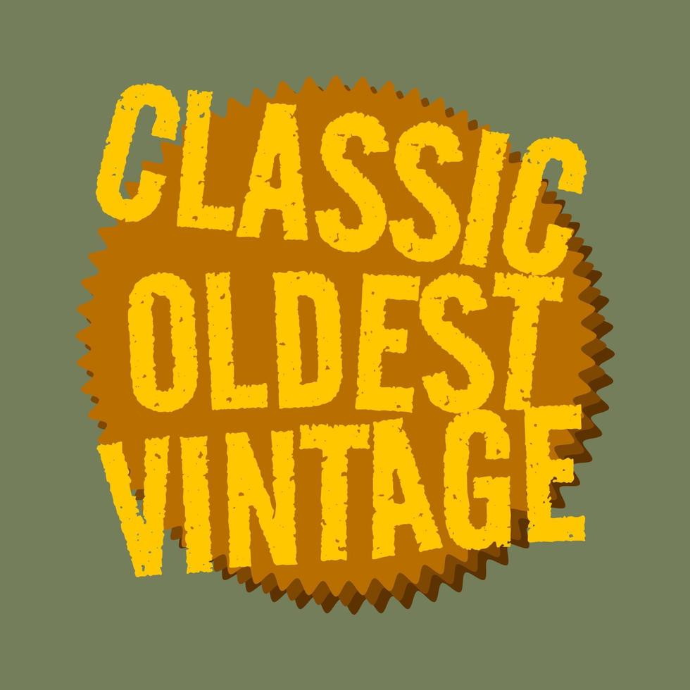 klassisches ältestes Vintage-Typografie-T-Shirt-Design vektor