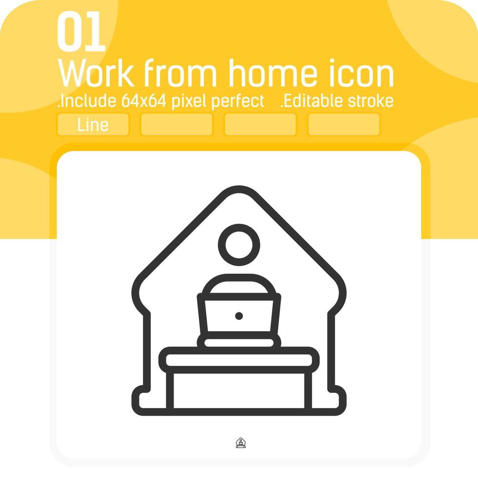 Home-Office-Remote-Work-Icon-Konzept mit Linienart isoliert auf weißem Hintergrund. vektorlineare illustration arbeit von zu hause aus mit computer-desktop-zeichen-symbol-symbol für unternehmen. editierbarer Strich vektor