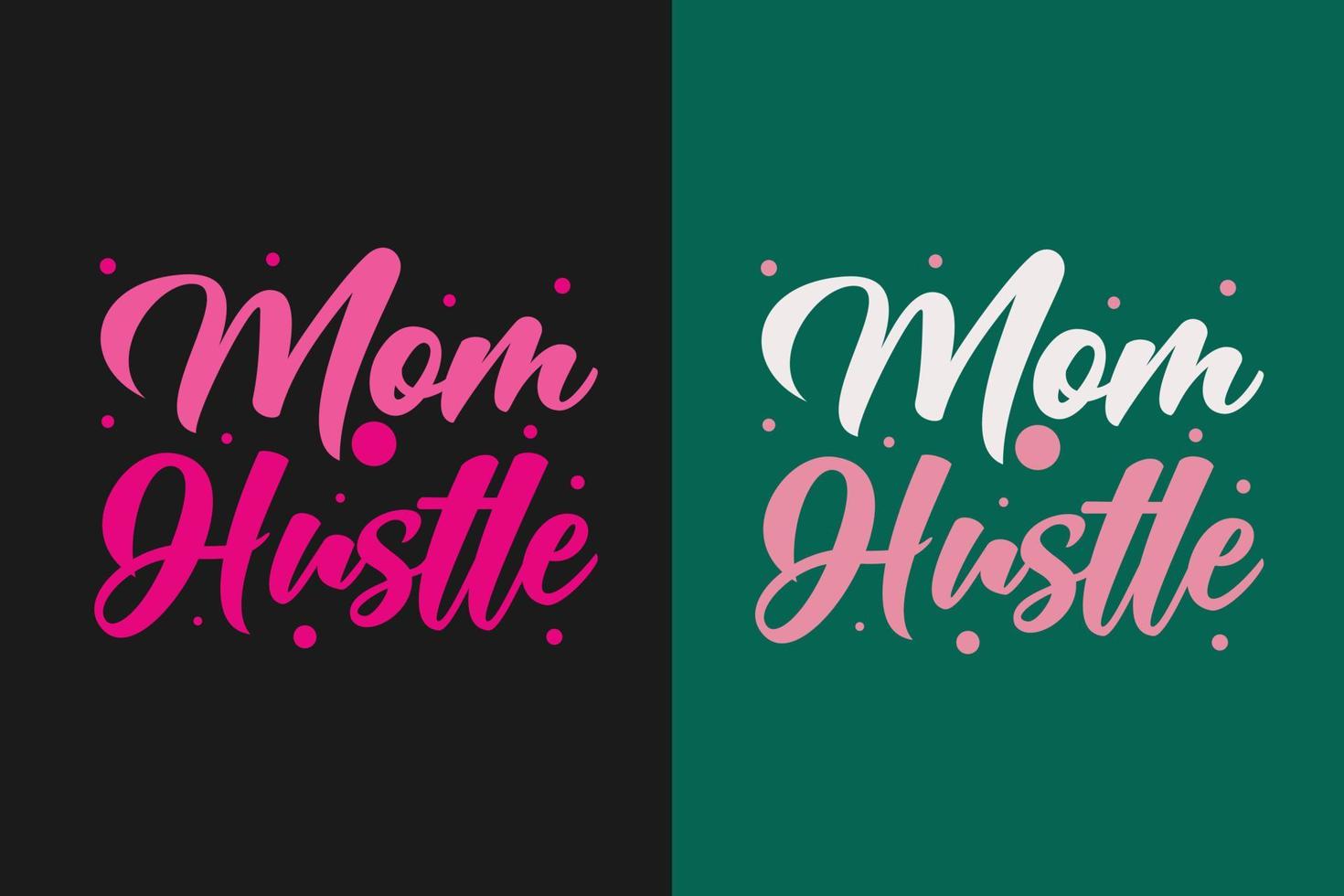 Mama Hustle Typografie Muttertags-T-Shirt-Design vektor