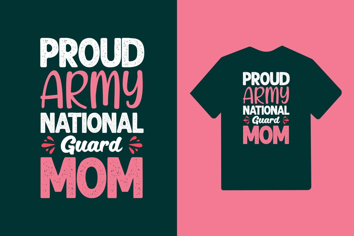 stolze armee nationalgarde mama typografie muttertag oder mama t shirt design vektor