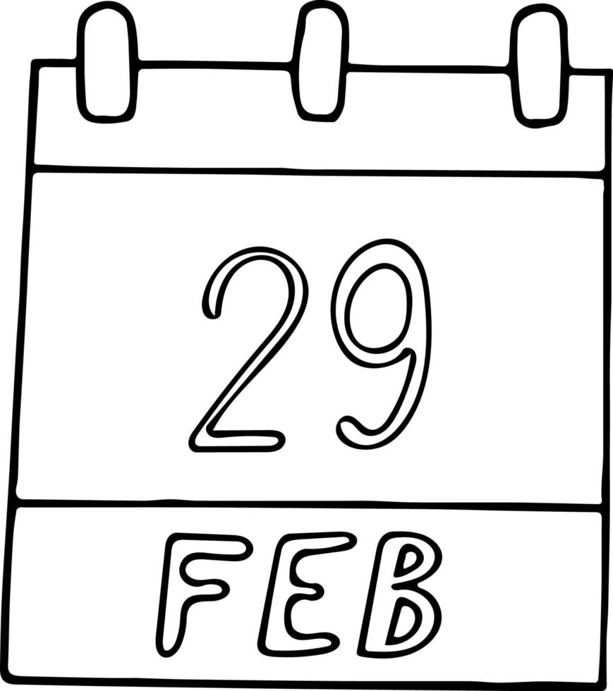 kalender hand dras i doodle stil. 29 februari dag, datum. ikon, klistermärke element för design. planering, affärssemester vektor