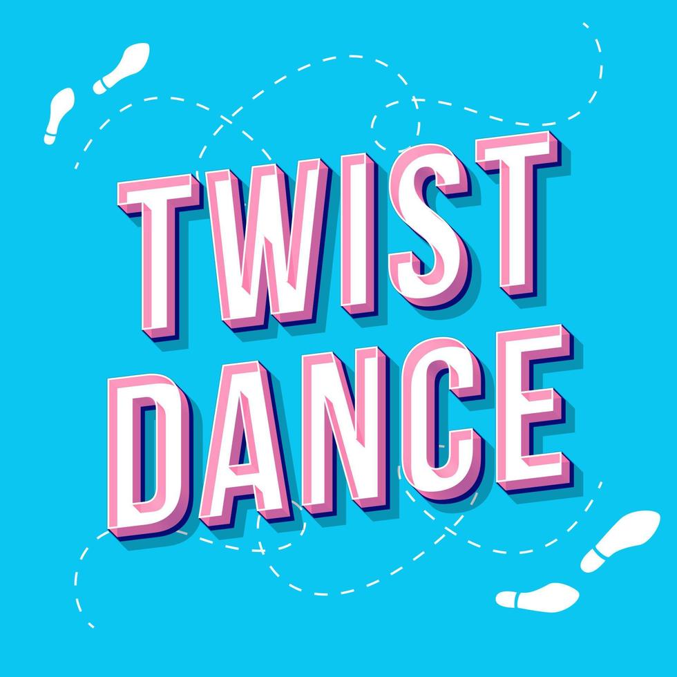 Twist Dance Vintage 3D-Vektor-Schriftzug. retro fette schrift, schriftbild. Pop-Art-stilisierter Text. Buchstaben im Stil der alten Schule. 90er, 80er Poster, Banner, T-Shirt-Typografie-Design. himmelblauer Hintergrund vektor