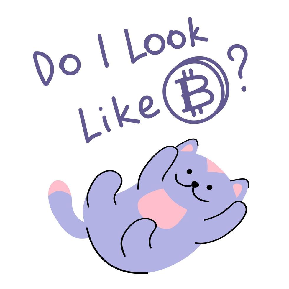 rolig katt med bokstäver jag ser ut som bitcoin. för användning i tryckning, vykort, textilier. vektor illustration.