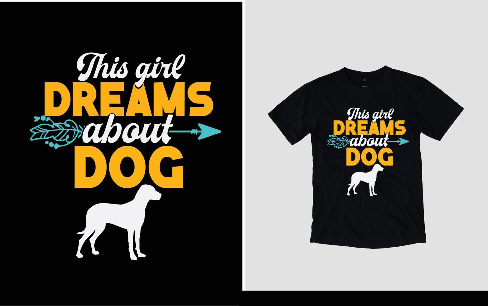Dieses Mädchen träumt von Hunde-T-Shirt-Design vektor