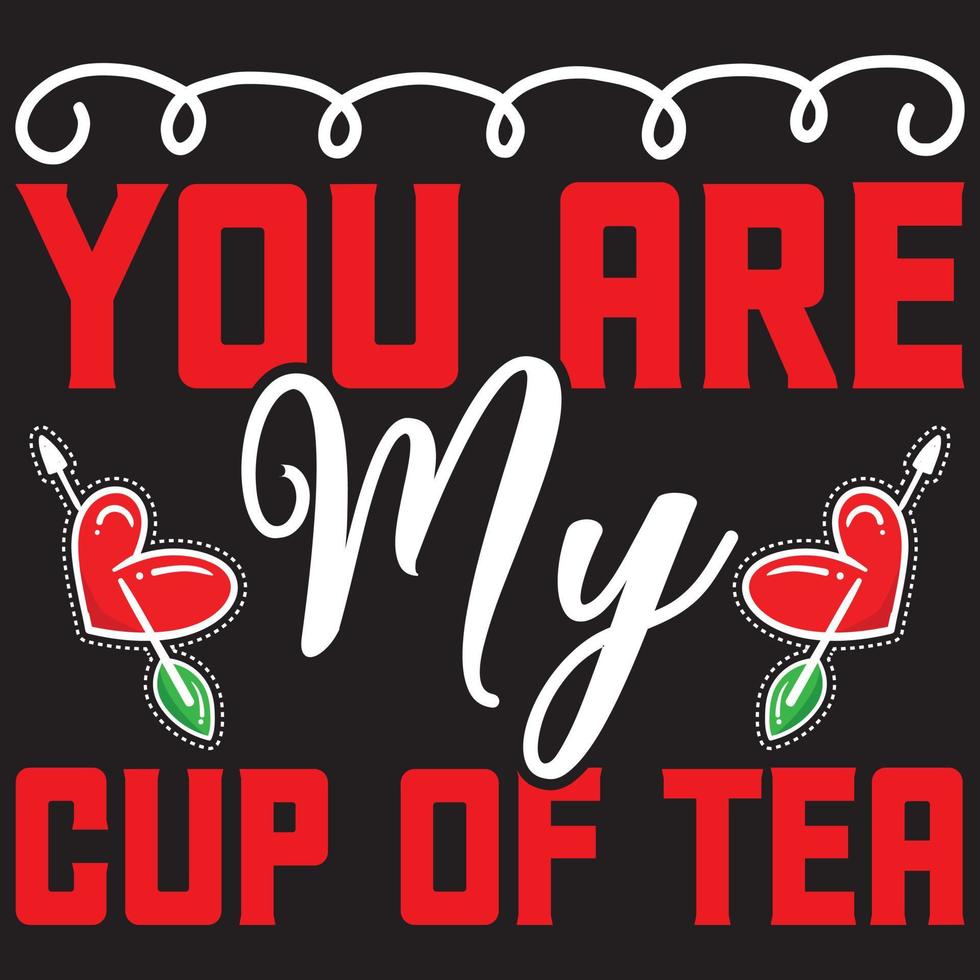 du är min kopp te vektor