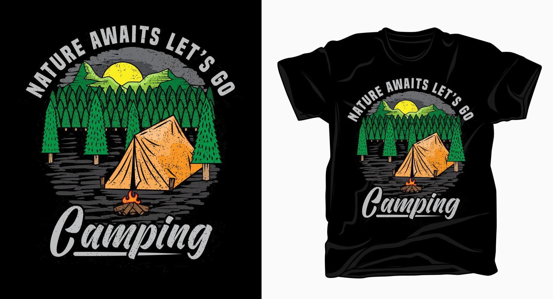 die natur erwartet lass uns typografie mit illustrationst-shirt campen gehen vektor