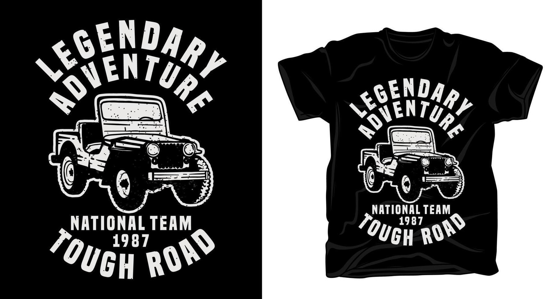 legendarisk äventyrstypografi med klassisk jeepbil-t-shirtdesign vektor