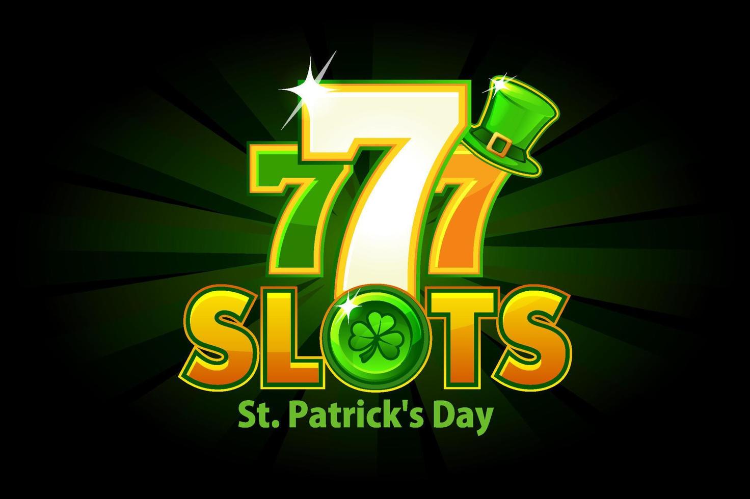 Casino-Slot 777 für st. Patricks Day auf grünem Hintergrund. logo-steckplatz und feiertag mit klee- und hutsymbol. vektor