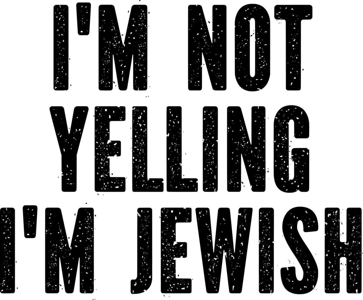 Ich schreie nicht, ich bin Jude vektor