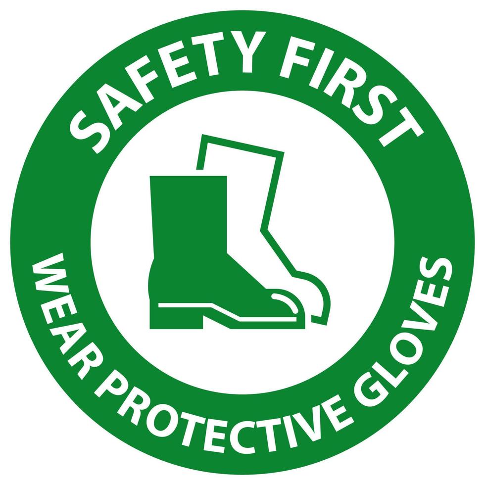 säkerhet först bära skyddande skor skylt på vit bakgrund vektor