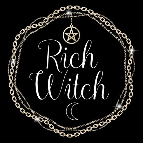 Rich Witch. Kort eller t-shirt designkoncept. Kedjestativ med pentagram hänge, text. Vektor illustration.