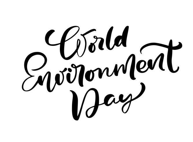 World Environment Day Hand Lettering Text för kort, affischer etc. Vektor kalligrafi illustration på vit bakgrund