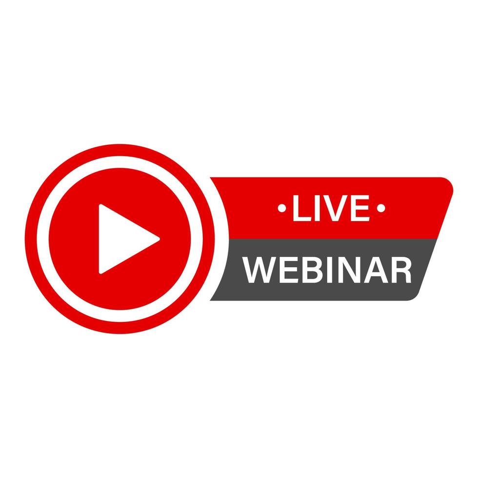 Live-Online-Webinar-Zeichen. Kostenloser Web-Video-Workshop, Online-Veranstaltung, virtuelle Konferenz, Webcast, digitales Training Piktogramm der roten Wiedergabetaste. Live-Business-Webinar-Symbol. isolierte Vektorillustration. vektor