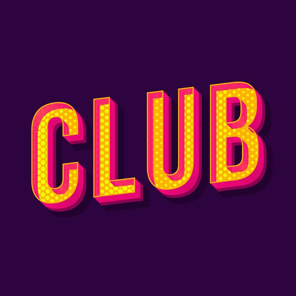 Club Vintage 3D-Vektor-Schriftzug. retro fette schrift, schriftbild. Pop Art gepunkteter stilisierter Text. Buchstaben im Stil der alten Schule. 90er, 80er Promo-Poster, Banner-Typografie-Design. lila hintergrund vektor