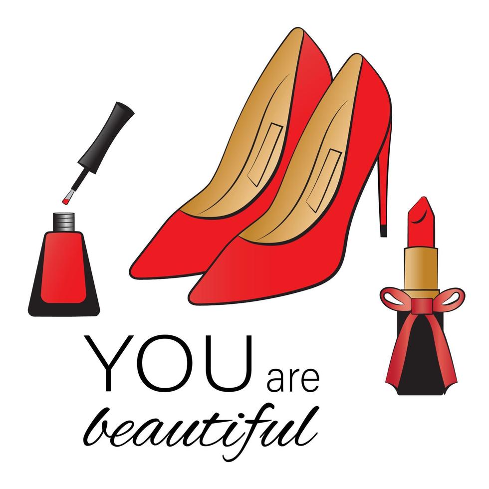 modeglamourillustration med röda skor, läppstift, nagellack och inskriptionen du är vacker. damkollektion. smink och skönhet. vykort för flickor, kvinnor, kort för skönhetssalong. vektor
