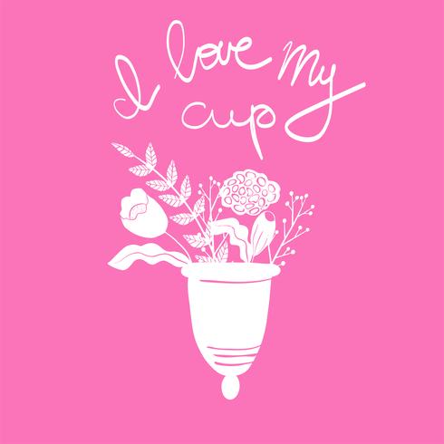 kvinnors menstruationskupa med blommor i handdrawn stil. Lettering-Jag älskar Myl Cup vektor