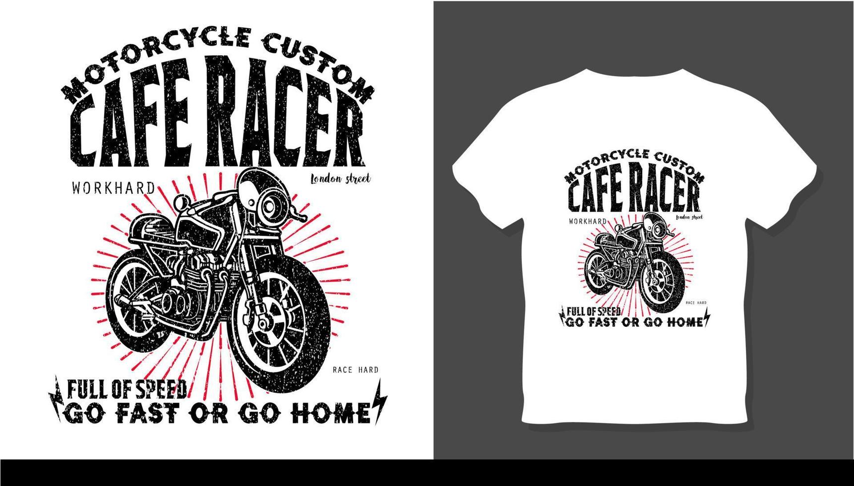 Motorrad benutzerdefinierte Cafe Racer volle Geschwindigkeit schnell gehen oder nach Hause gehen neues T-Shirt-Design vektor