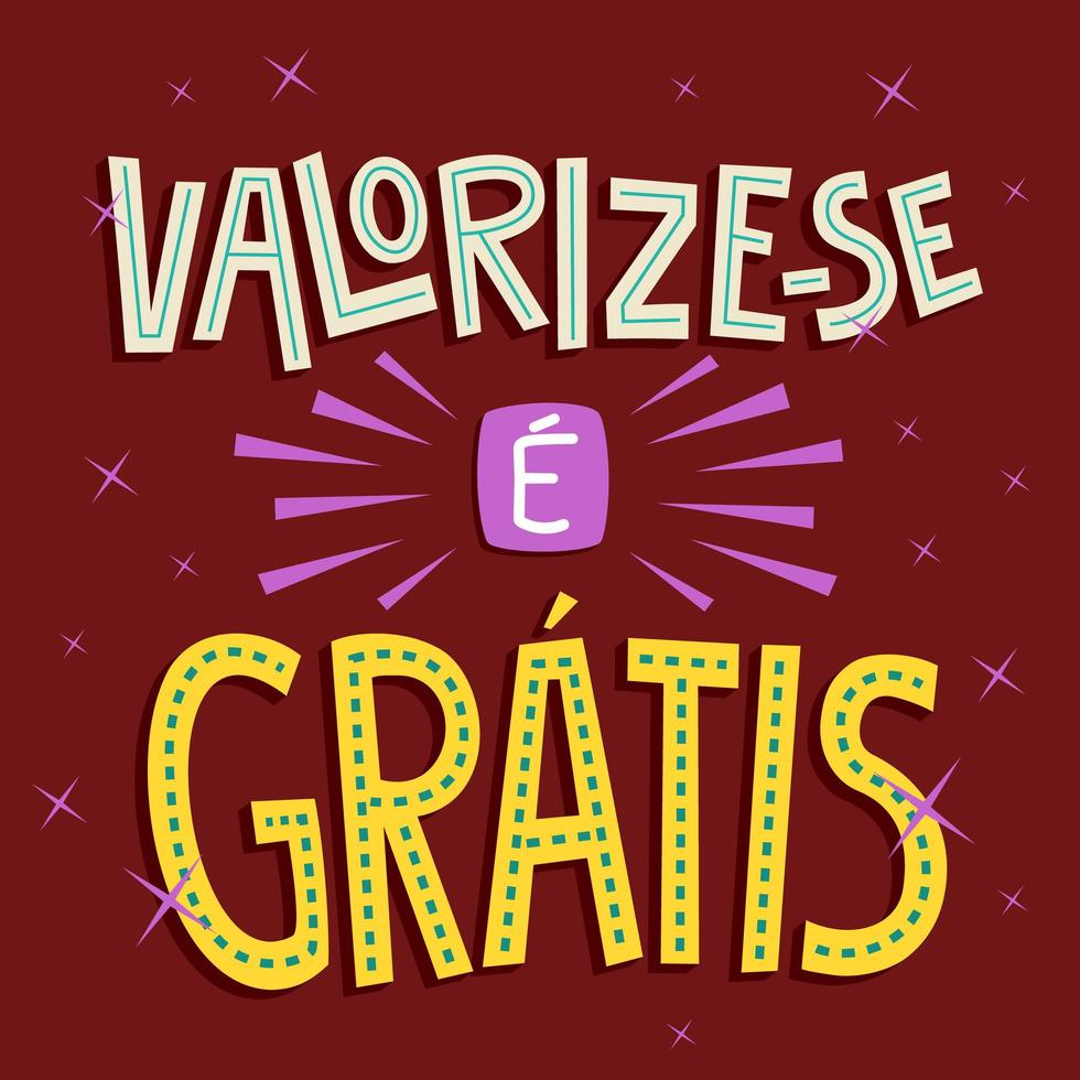 Buntes Motivationsplakat in brasilianischem Portugiesisch. Übersetzung - Schätzen Sie sich selbst, es ist kostenlos vektor