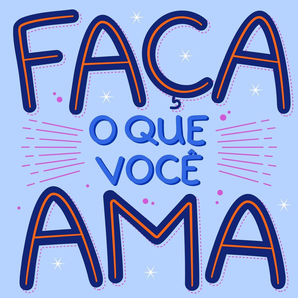 färgglad motiverande affisch på brasiliansk portugisiska. översättning - gör det du älskar vektor