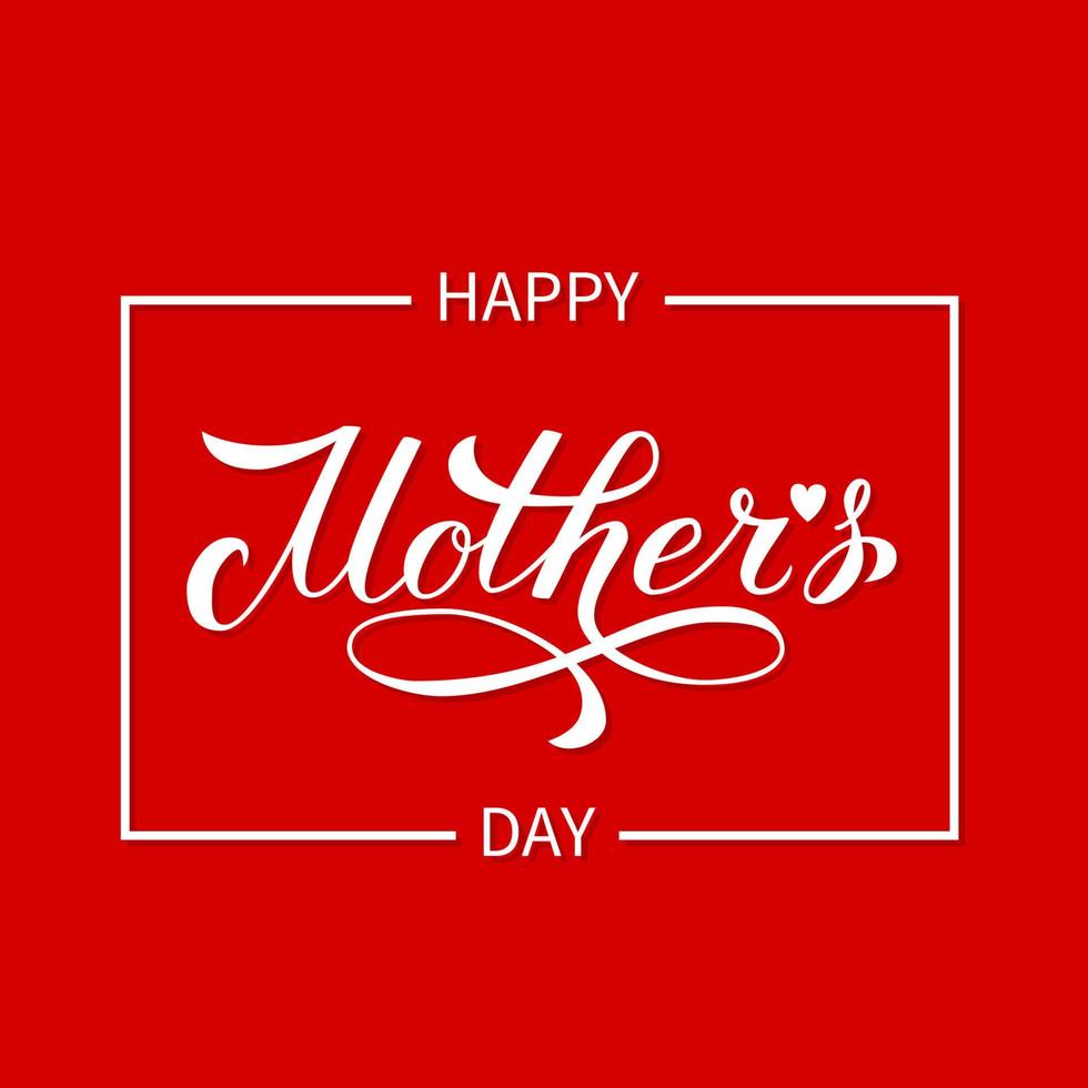 Happy Mother s Day Kalligraphie Hand Schriftzug auf rotem Hintergrund. Muttertagsgrußkarte, einfach zu bearbeitende Vektorvorlage für Typografieplakate, Partyeinladungen, Grußkarten, Banner, Flyer usw. vektor