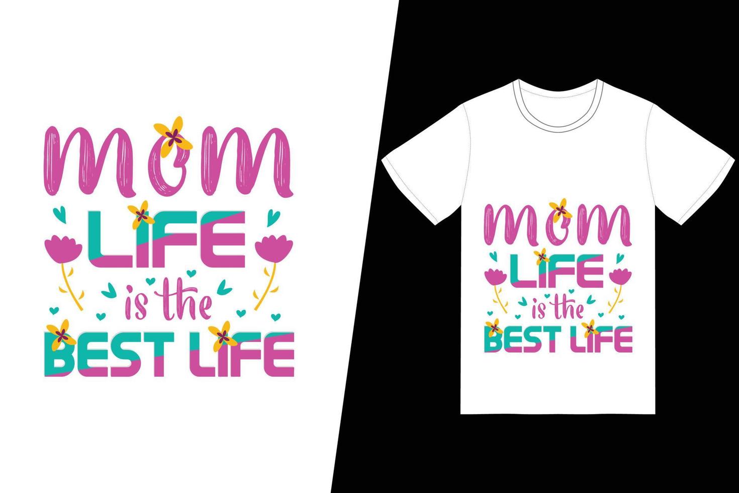 mamma livet är livets bästa t-shirtdesign. glad mors dag t-shirt design vektor. för t-shirttryck och andra användningsområden. vektor