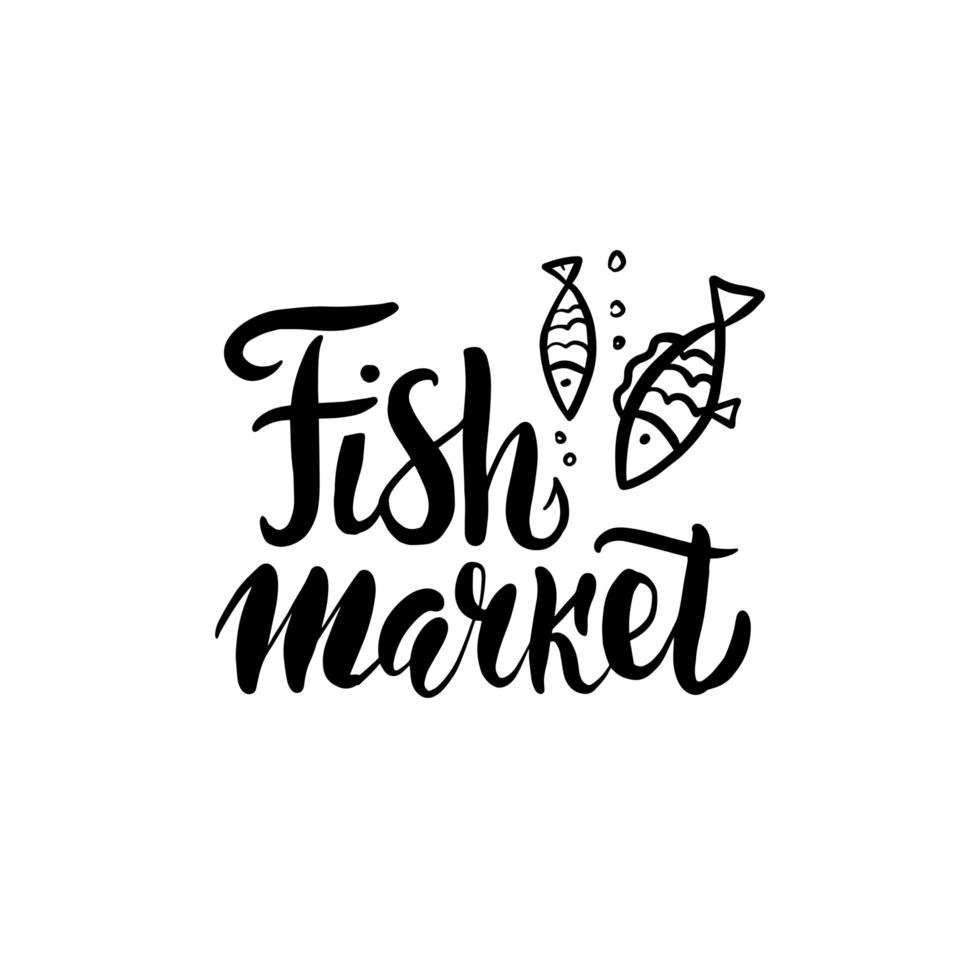 fischmarkt handgezeichneter schriftzug mit fisch. einzigartiges pinseltypografiedesign für logo, meeresfrüchtemenü, karte, werbung, poster, flyer, einladung, banner. Vektorillustration auf weißem Hintergrund vektor