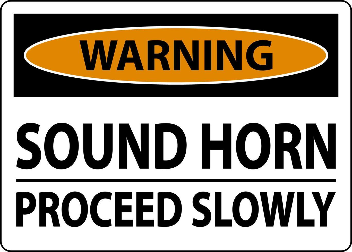 varningsljud horn fortsätt långsamt tecken på vit bakgrund vektor
