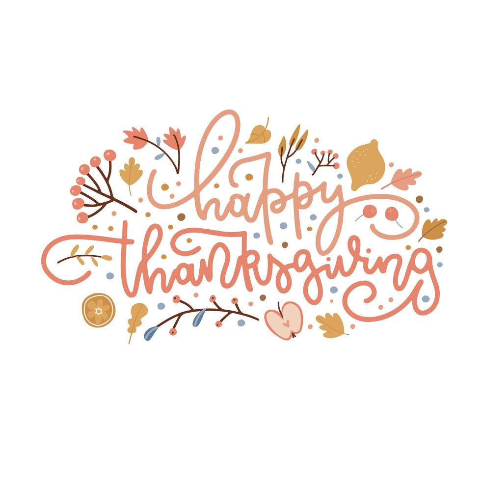 Happy Thanksgiving - festlicher Schriftzug oder Wunsch, handgeschrieben mit kalligraphischer linearer Schrift und verziert mit Kürbis, Laub, Früchten. bunte flache vektorillustration für feiertagsfahne. vektor