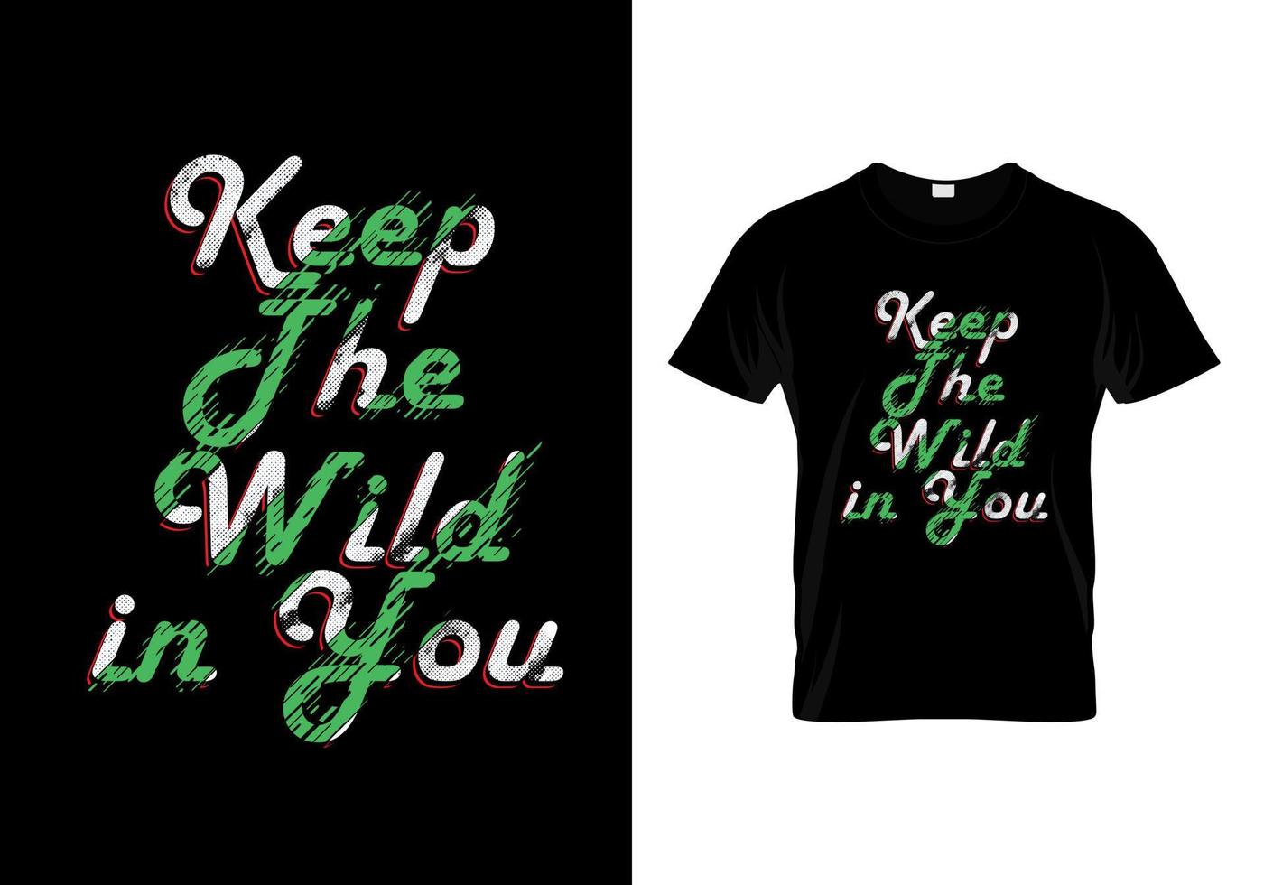 Behalte die Wildnis in deinem Typografie-T-Shirt-Design-Vektor vektor